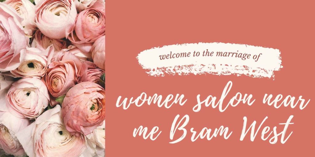 women salon near me bram west